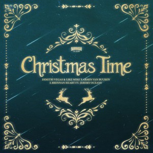 Dimitri Vegas & Like Mike vs. Armin Van Buuren x Brennan Heart - Christmas Time